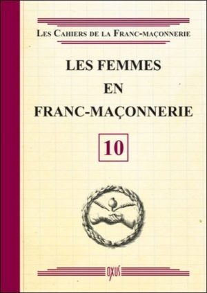 Les femmes en franc-maçonnerie - livret 10