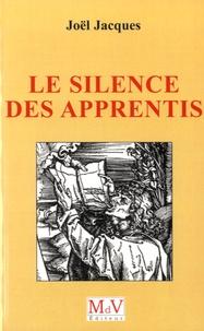 Le Silence des Apprentis