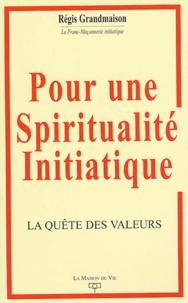 Pour une spiritualité initiatique