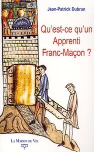 Qu'est ce qu'un Apprenti Franc-Maçon ?