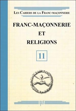 Franc-maçonnerie et religions - livret 11