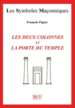 Les Deux colonnes et la porte du temple