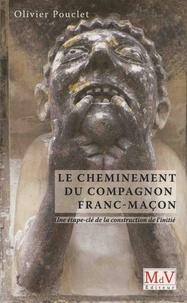 LE CHEMINEMENT DU COMPAGNON FRANC-MACON