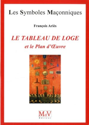 Le tableau de loge "et le plan d'oeuvre"