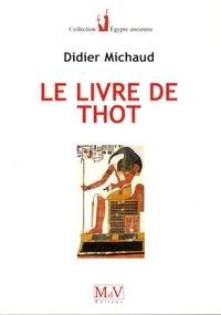 N°13 Didier Michaud, LE LIVRE DE THOT