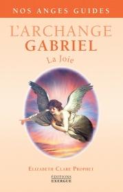 L'Archange Gabriel - La Joie