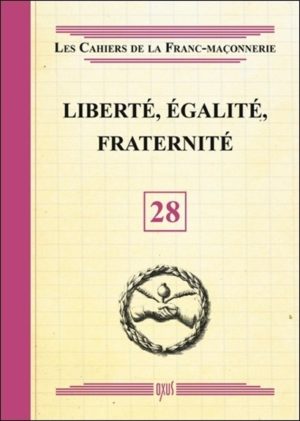 Liberté, egalité, fraternité - livret 28