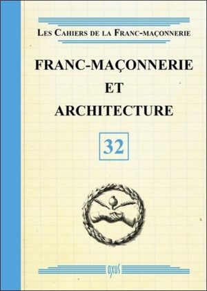 Franc-maçonnerie et architecture - livret 32