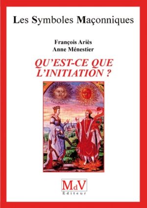 QU'EST-CE QUE L'INITIATION ?