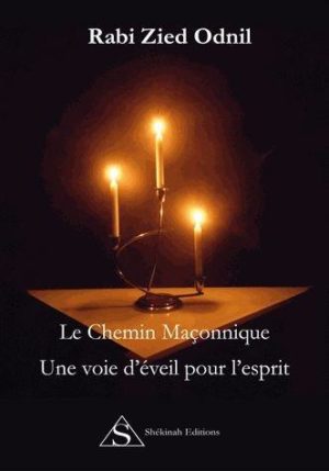 Le Chemin Maçonnique – Une voie d’éveil pour l’esprit