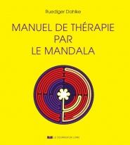 Manuel de thérapie par le Mandala