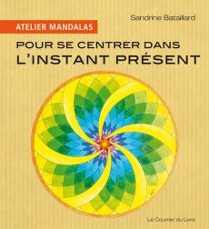 Atelier Mandalas pour se centrer dans l'instant présent