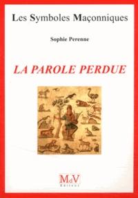 LA PAROLE PERDUE