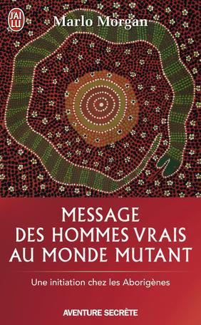 Message des hommes vrais au monde mutant