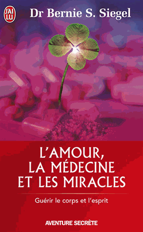 L'amour la médecine et les miracles