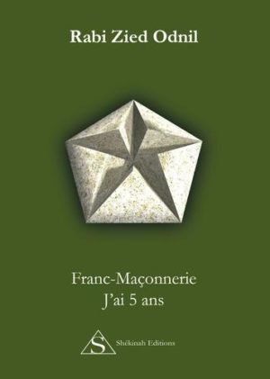 Franc-Maçonnerie : J’ai 5 ans