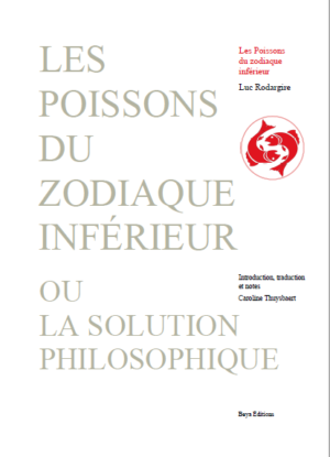 LES POISSONS DU ZODIAQUE INFERIEUR OU LA SOLUTION PHILOSOPHIQUE