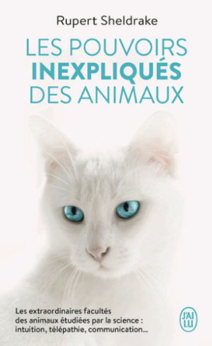Les pouvoirs inexpliqués des animaux