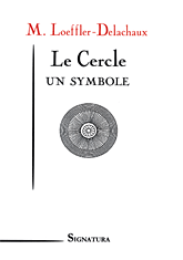 Le Cercle, UN SYMBOLE