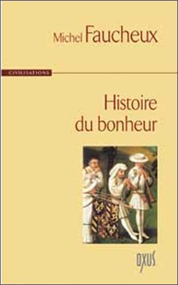 A La Recherche Du Bonheur Histoire Vraie Histoire du bonheur - Librairie Savoir-Être