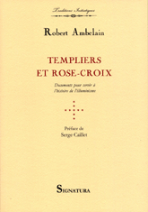 TEMPLIERS ET ROSE-CROIX