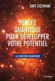 Pensez quantique pour développer votre potentiel