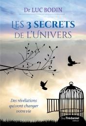 Les 3 secrets de l'Univers