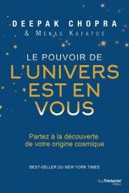 Le pouvoir de l'Univers est en vous