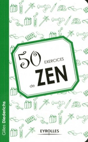 50 exercices de zen