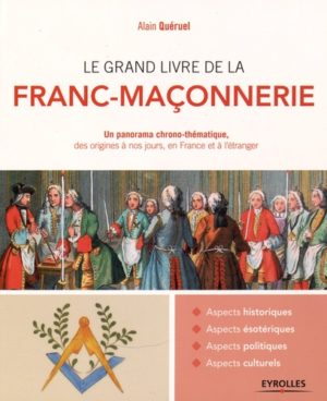 Le grand livre de la franc-maçonnerie