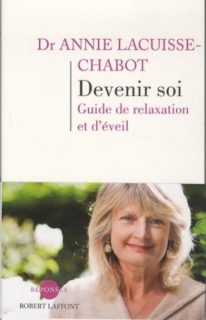 Devenir soi - Guide de relaxation et d'éveil