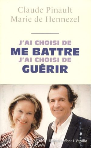 J'ai choisi de me battre, j'ai choisi de guérir - Entretiens