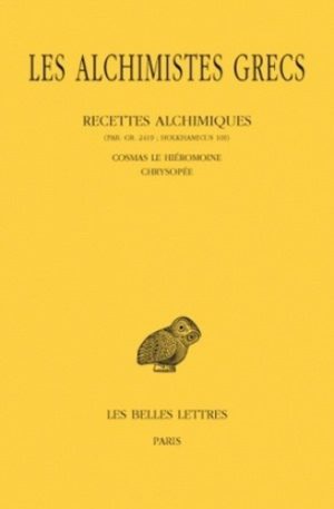 Les alchimistes grecs - Tome 11, Recettes alchimiques, Edition bilingue français-grec ancien