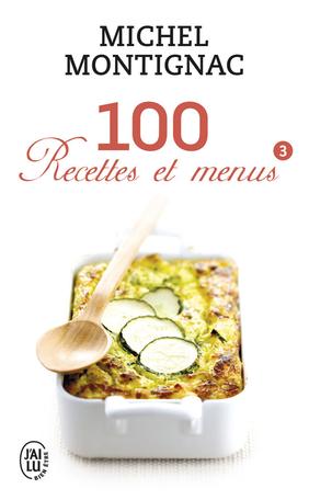 100 recettes et menus - 3