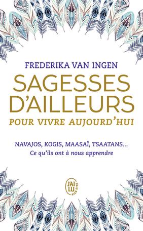 Sagesses d’ailleurs pour vivre aujourd’hui