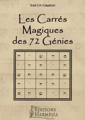 Les carrés magiques des 72 génies