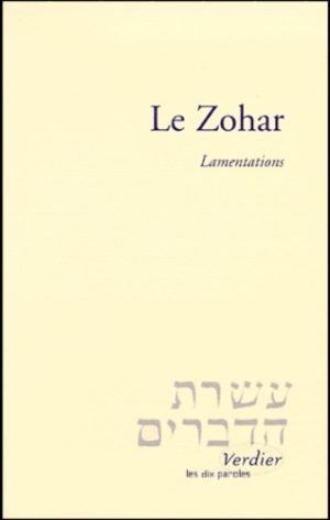 LE ZOHAR. Lamentations