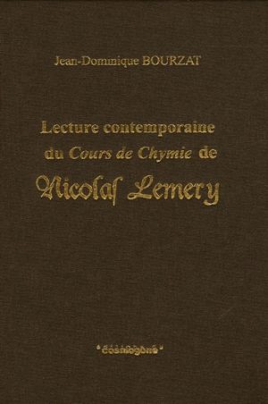 Lecture contemporaine du Cours de Chymie de Nicolas Lemery