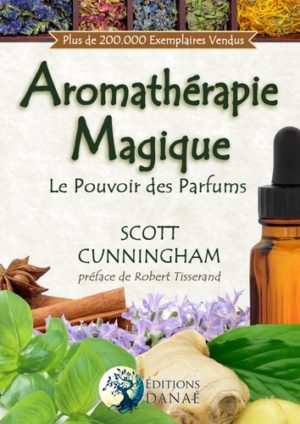 L'aromathérapie magique