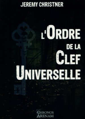 L'Ordre de la Clef Universelle