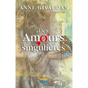 Des amours singulières