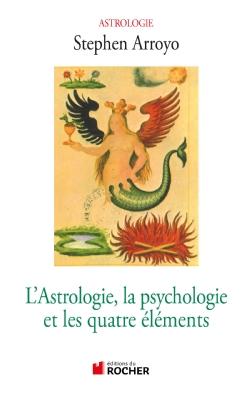 L'astrologie, la psychologie et les quatre éléments