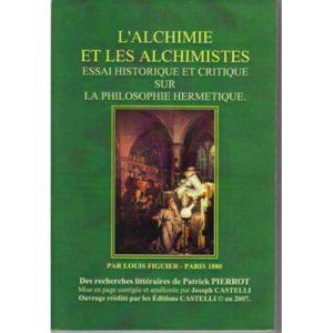 L'Alchimie et les Alchimistes