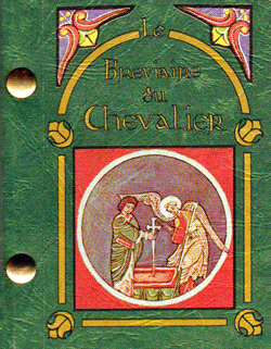 Le Bréviaire du Chevalier (Volume I)