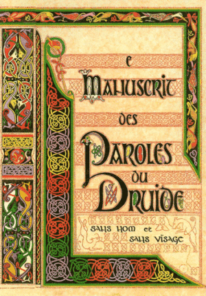 Le Manuscrit des Paroles du Druide Sans Nom et Sans Visage