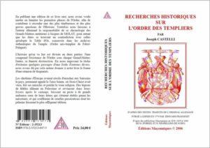 Recherches historiques sur l'Ordre des Templiers