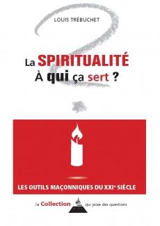 La spiritualité à qui ça sert