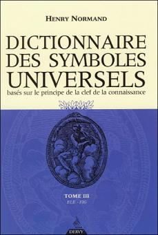 Le Dictionnaire des symboles universels - Tome 3