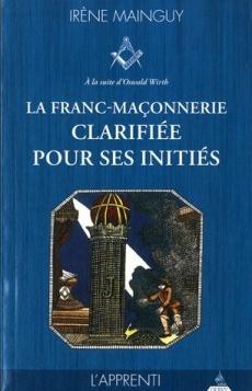 La franc-maçonnerie clarifiée pour ses initiés, L'apprenti