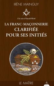 La Franc-Maçonnerie clarifiée pour ses initiés, Le Maître